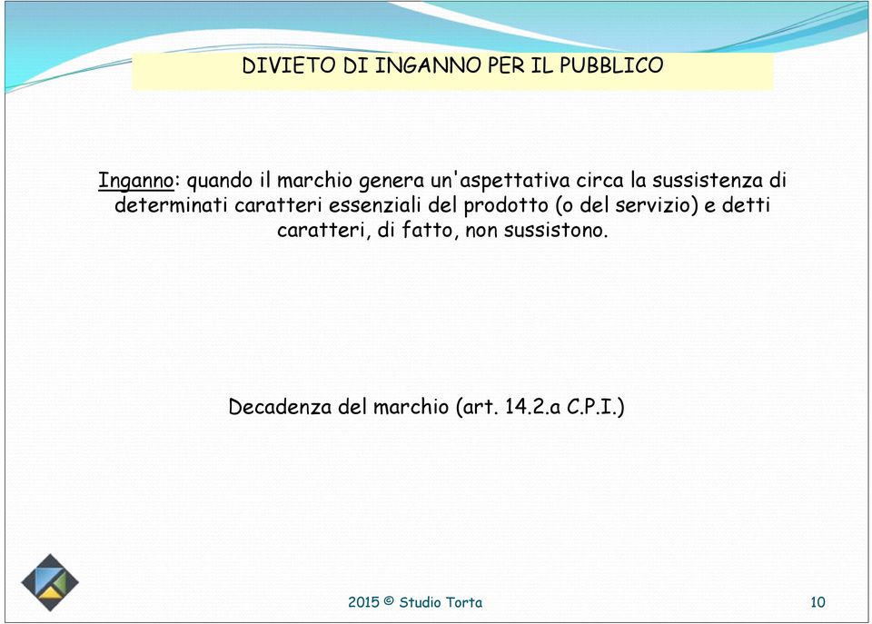 caratteri essenziali del prodotto (o del servizio) e detti