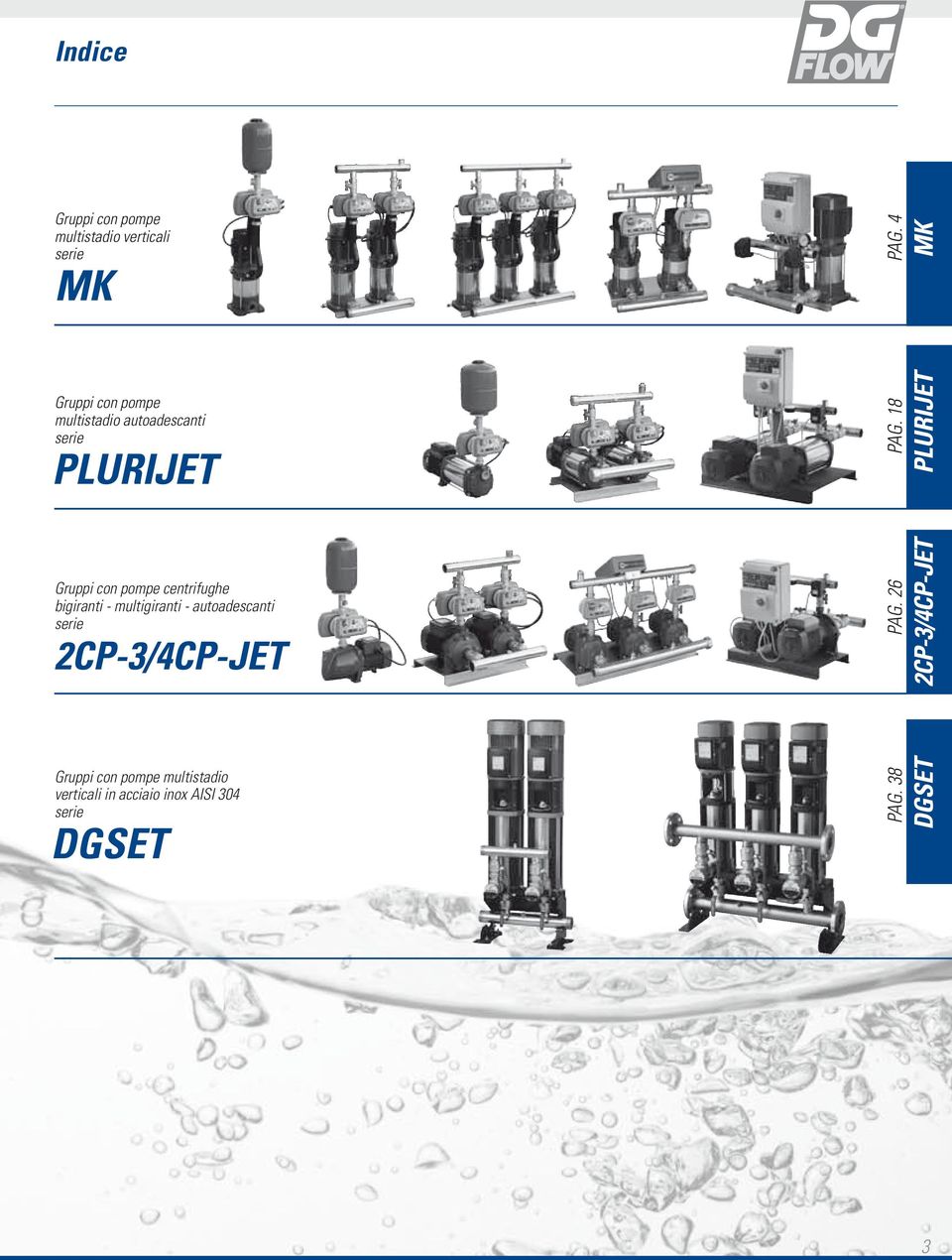 18 PLURIJET MK Gruppi con pompe centrifughe bigiranti - multigiranti - autoadescanti