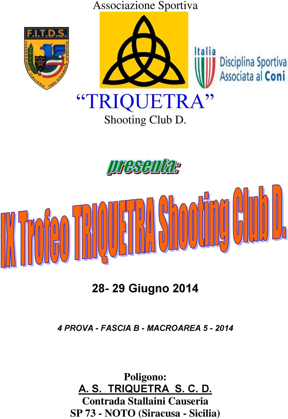5-2014 Poligono: A. S. TRIQUETRA S. C. D.