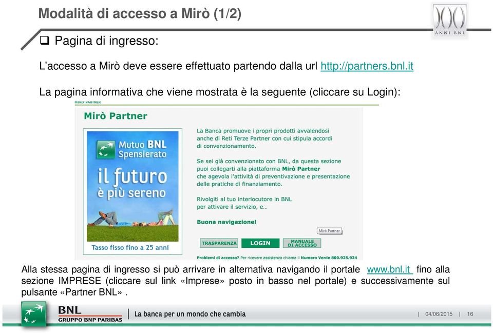 it La pagina informativa che viene mostrata è la seguente (cliccare su Login): Alla stessa pagina di ingresso