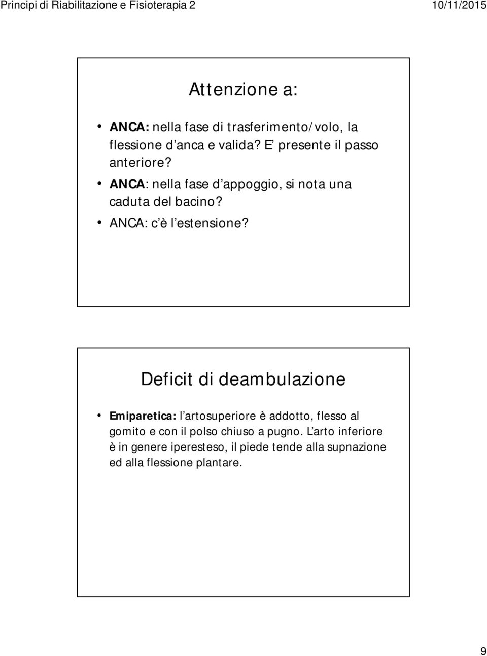 ANCA: c è l estensione?