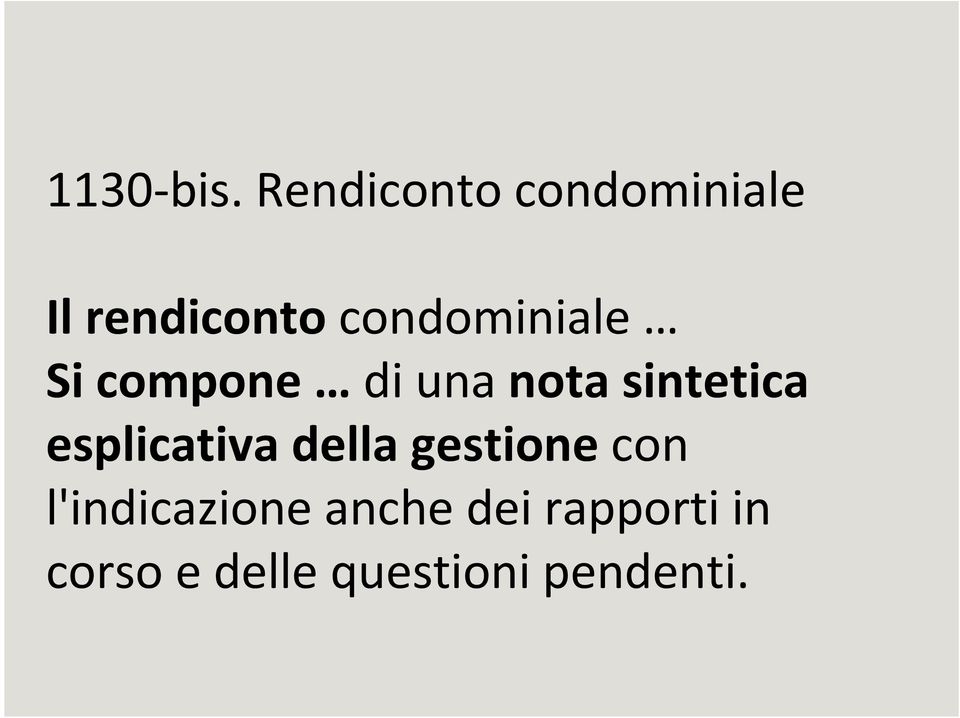 condominiale Si compone di una nota sintetica