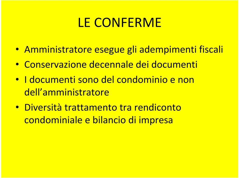 documenti sono del condominio e non dell amministratore