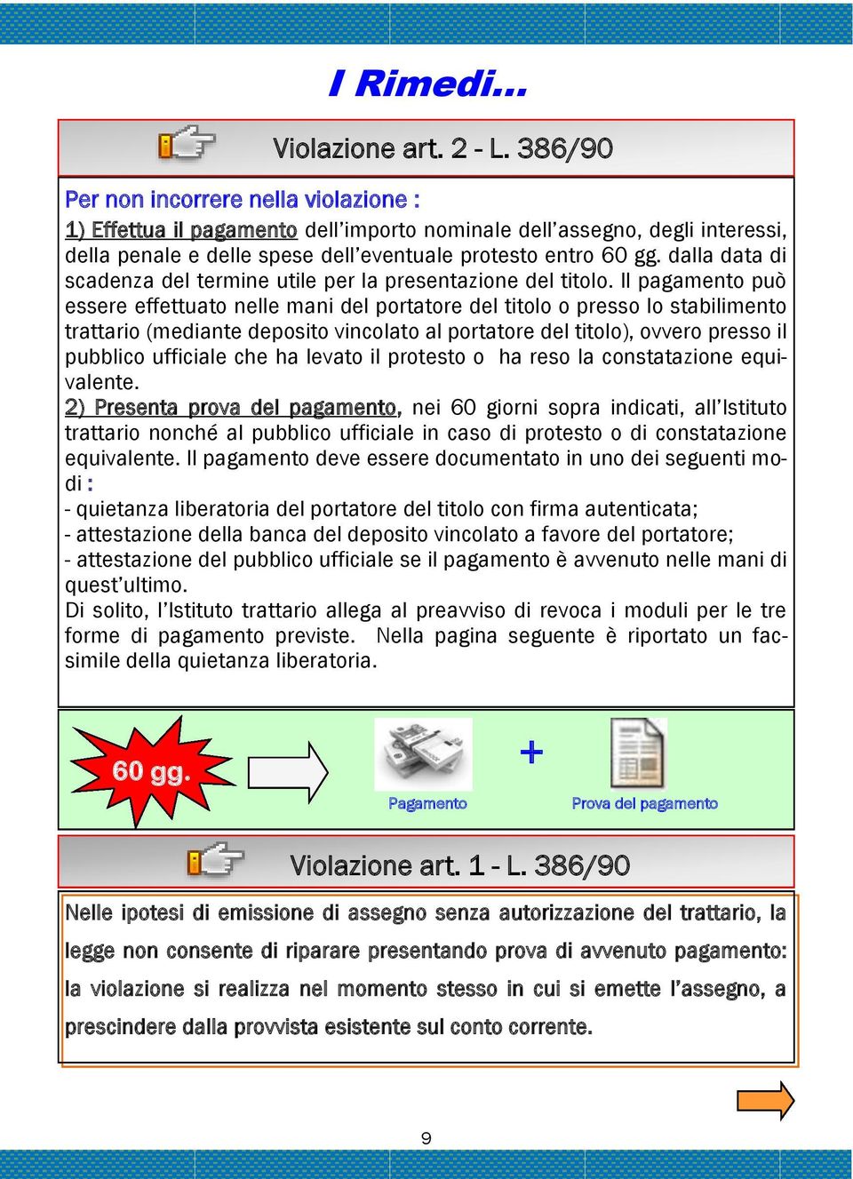 dalla data di scadenza del termine utile per la presentazione del titolo.