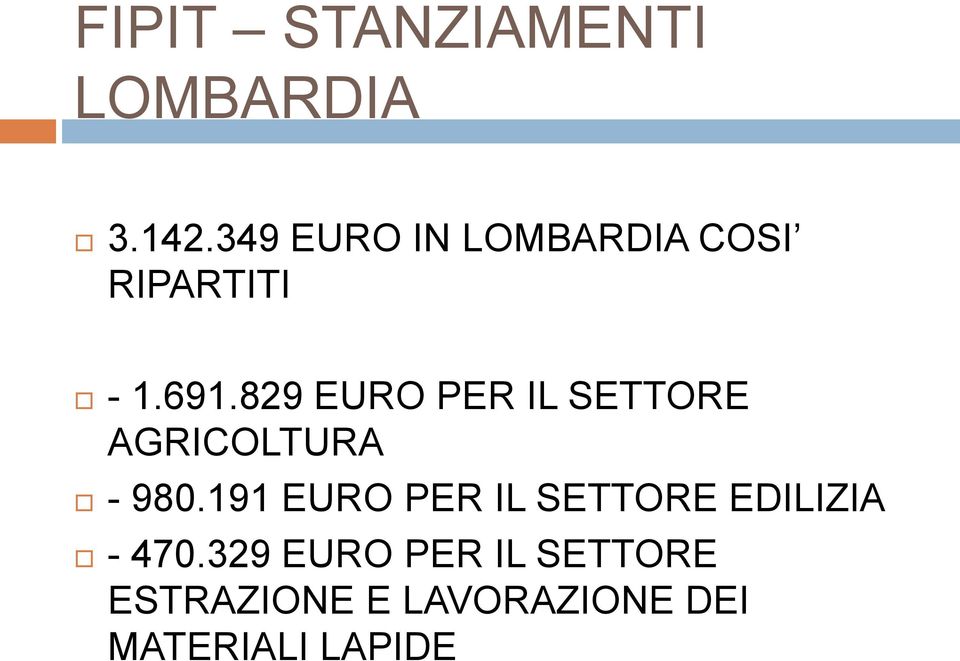 829 EURO PER IL SETTORE AGRICOLTURA - 980.