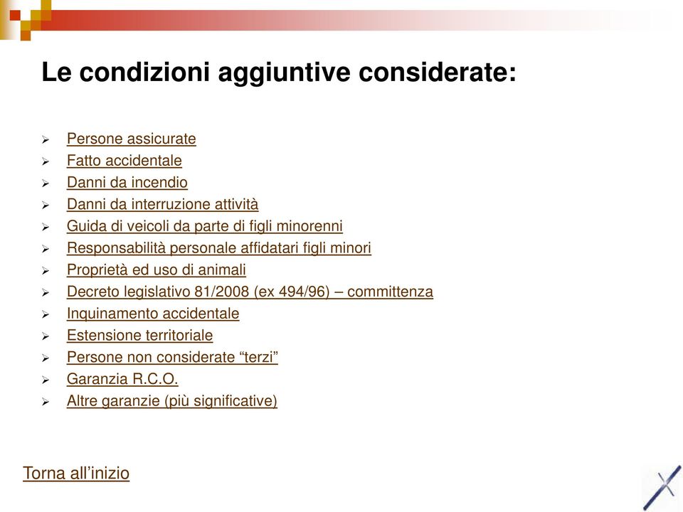 figli minori Proprietà ed uso di animali Decreto legislativo 81/2008 (ex 494/96) committenza Inquinamento