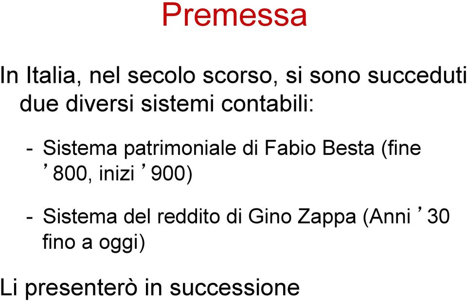Fabio Besta (fine 800, inizi 900) - Sistema del reddito di