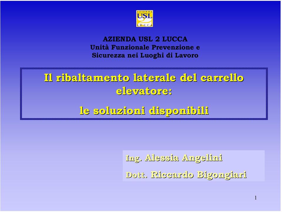 laterale del carrello elevatore: le soluzioni