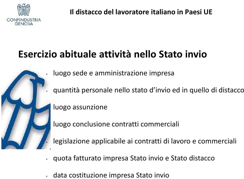 assunzione luogo conclusione contratti commerciali legislazione applicabile ai contratti di lavoro e