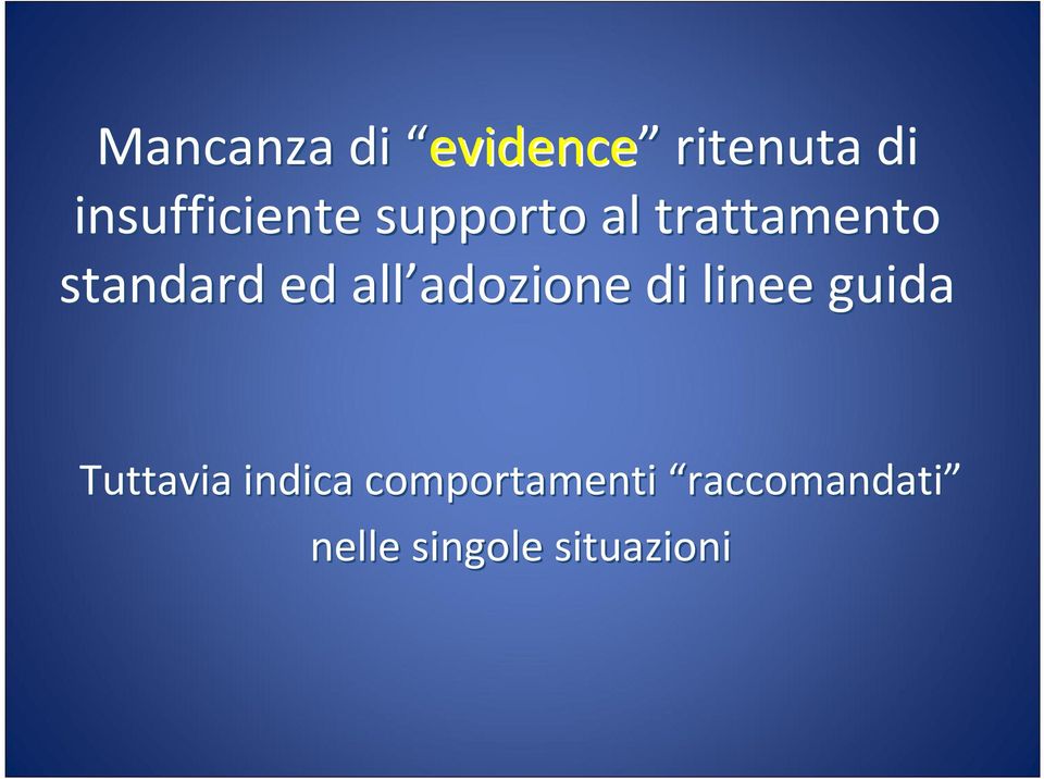 adozione adozione di linee guida Tuttavia