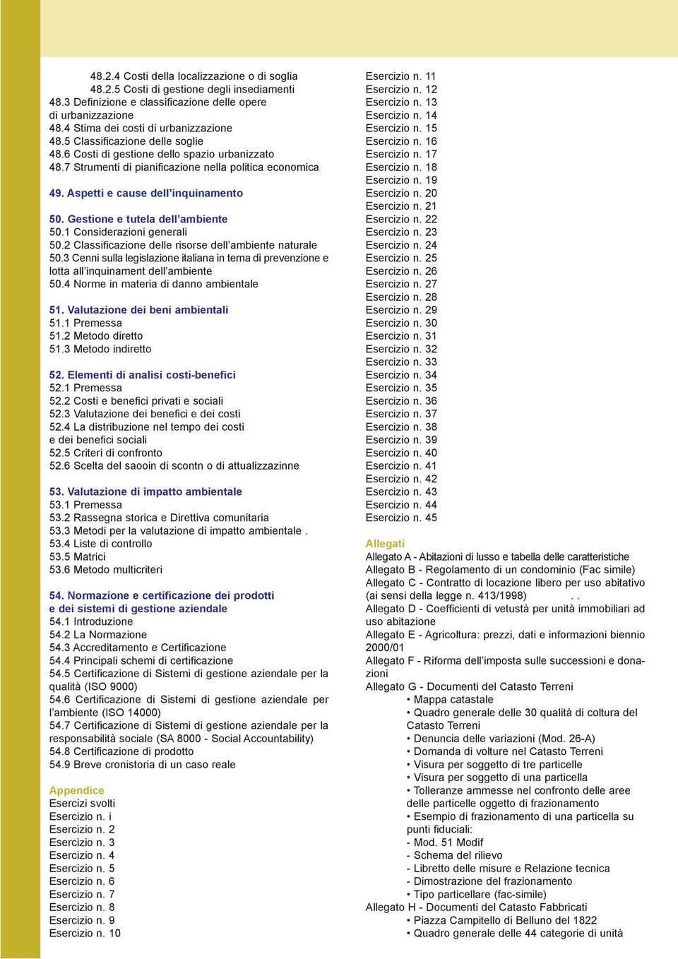 Gestione e tutela dell ambiente 50.1 Considerazioni generali 50.2 Classificazione delle risorse dell ambiente naturale 50.