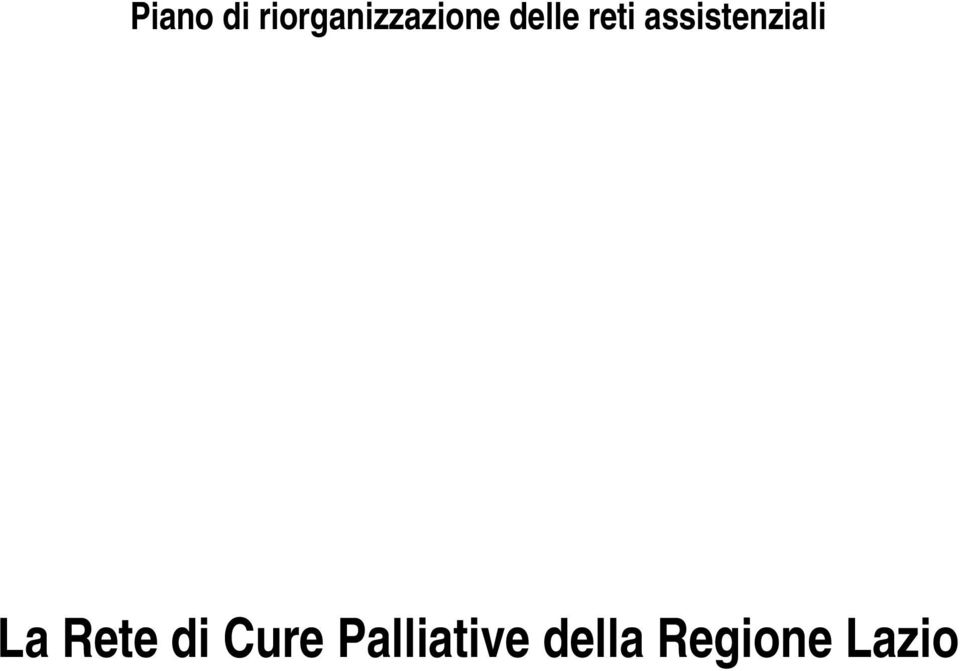 riorganizzazione delle reti