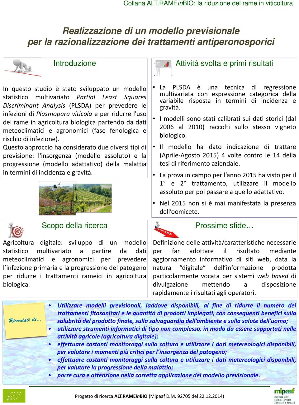 statistico multivariato Partial Least Squares Discriminant Analysis (PLSDA) per prevedere le infezioni di Plasmopara viticola e per ridurre l'uso del rame in agricoltura biologica partendo da dati