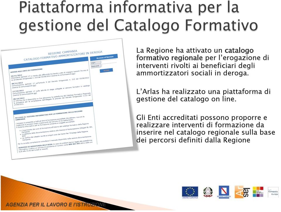 L Arlas ha realizzato una piattaforma di gestione del catalogo on line.