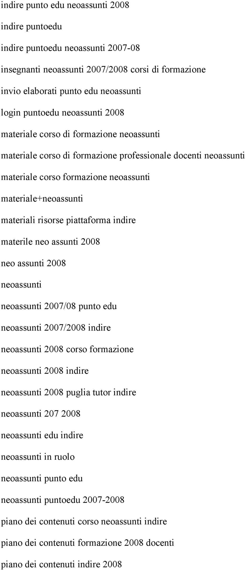 indire materile neo assunti 2008 neo assunti 2008 neoassunti neoassunti 2007/08 punto edu neoassunti 2007/2008 indire neoassunti 2008 corso formazione neoassunti 2008 indire neoassunti 2008 puglia