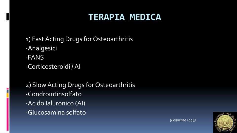 AI 2) Slow Acting Drugs for Osteoarthritis