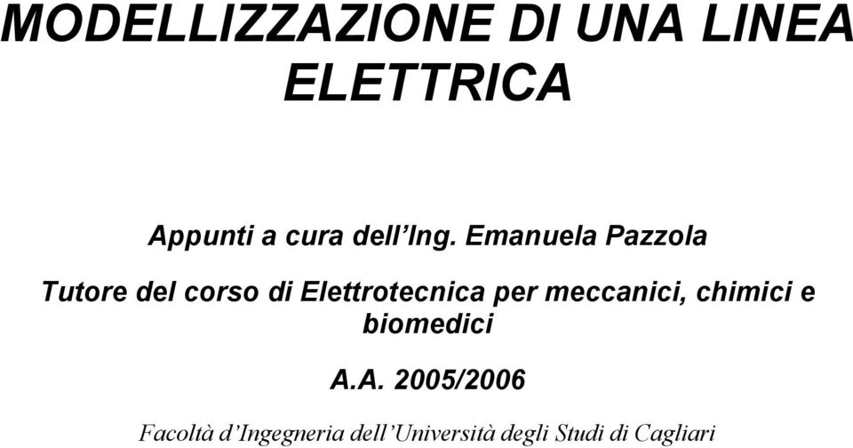 Elettrotecnica per meccanici, chimici e biomedici A.