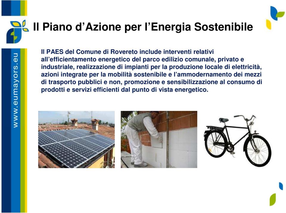 produzione locale di elettricità, azioni integrate per la mobilità sostenibile e l ammodernamento dei mezzi di