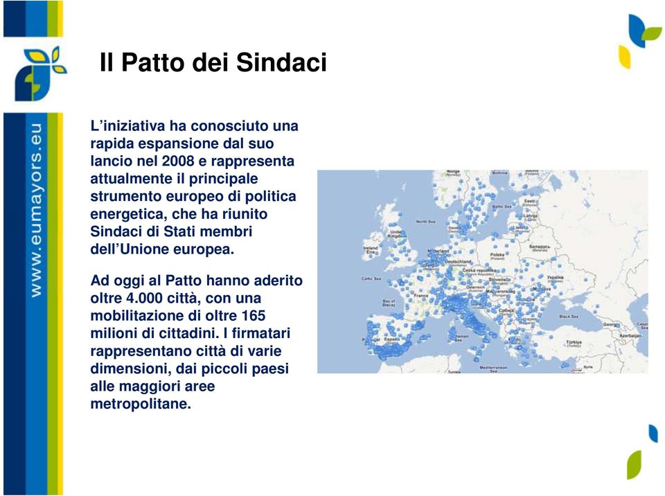 Unione europea. Ad oggi al Patto hanno aderito oltre 4.