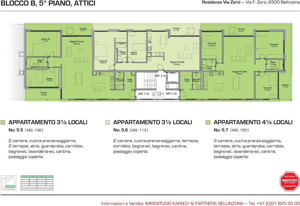 posteggio coperto APPARTAMENTO 3½ LOCALI No: 5.