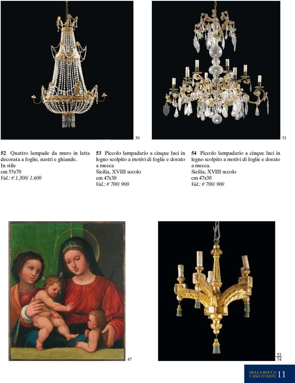 600 53 Piccolo lampadario a cinque luci in legno scolpito a motivi di foglie e dorato a mecca Sicilia,