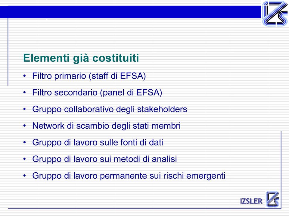 stakeholders Network di scambio degli stati membri Gruppo di lavoro sulle fonti