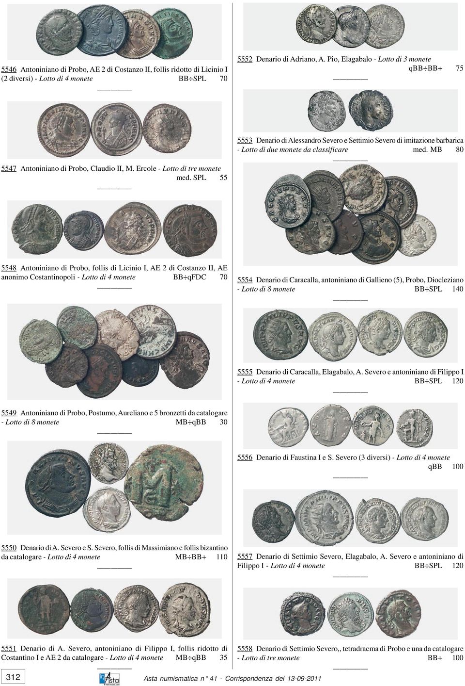 SPL 55 5553 Denario di Alessandro Severo e Settimio Severo di imitazione barbarica - Lotto di due monete da classificare med.