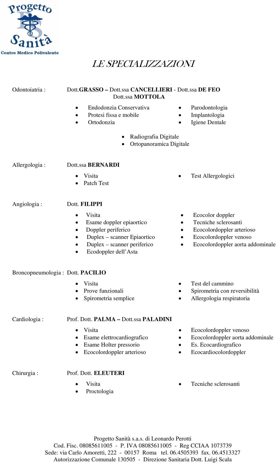 ssa BERNARDI Patch Test Test Allergologici Angiologia : Dott.