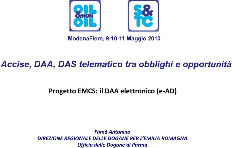 DAA elettronico (e-ad) Famà Antonino DIREZIONE REGIONALE