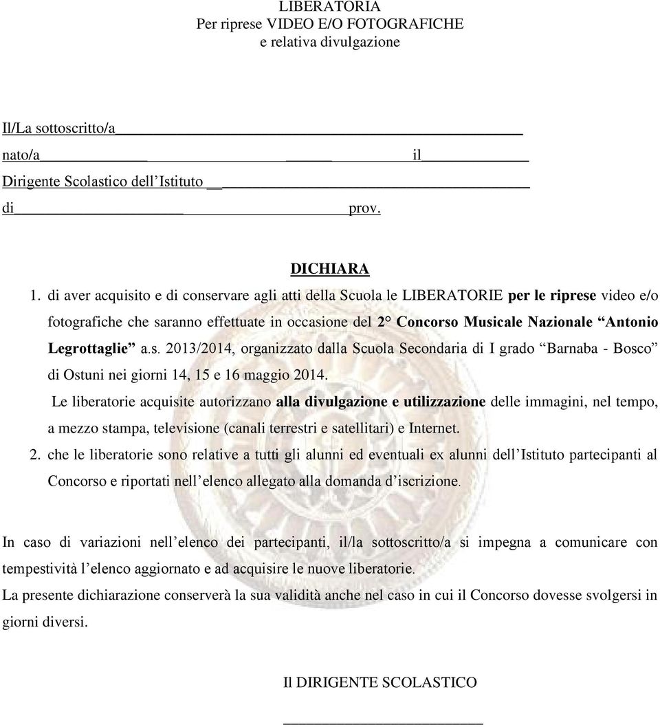 Legrottaglie a.s. 2013/2014, organizzato dalla Scuola Secondaria di I grado Barnaba - Bosco di Ostuni nei giorni 14, 15 e 16 maggio 2014.
