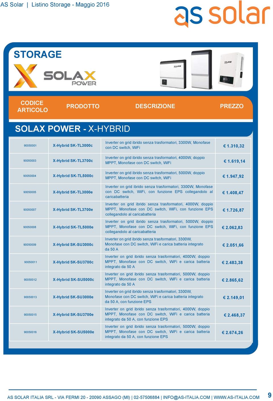 619,14 Inverter on grid ibrido senza trasformatori, 5000W, doppio MPPT, Monofase con DC switch, WiFi 1.