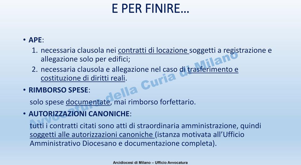 RIMBORSO SPESE: solo spese documentate, mai rimborso forfettario.