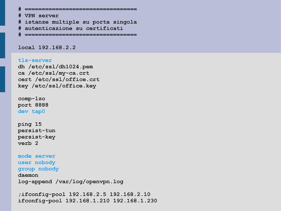 crt cert /etc/ssl/office.crt key /etc/ssl/office.