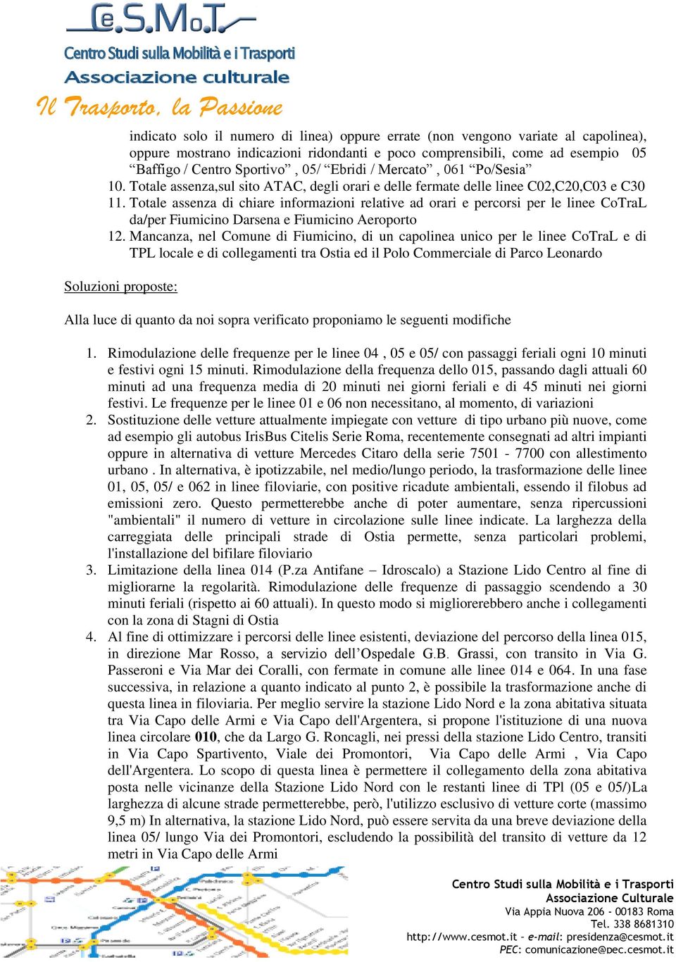 Totale assenza di chiare informazioni relative ad orari e percorsi per le linee CoTraL da/per Fiumicino Darsena e Fiumicino Aeroporto 12.