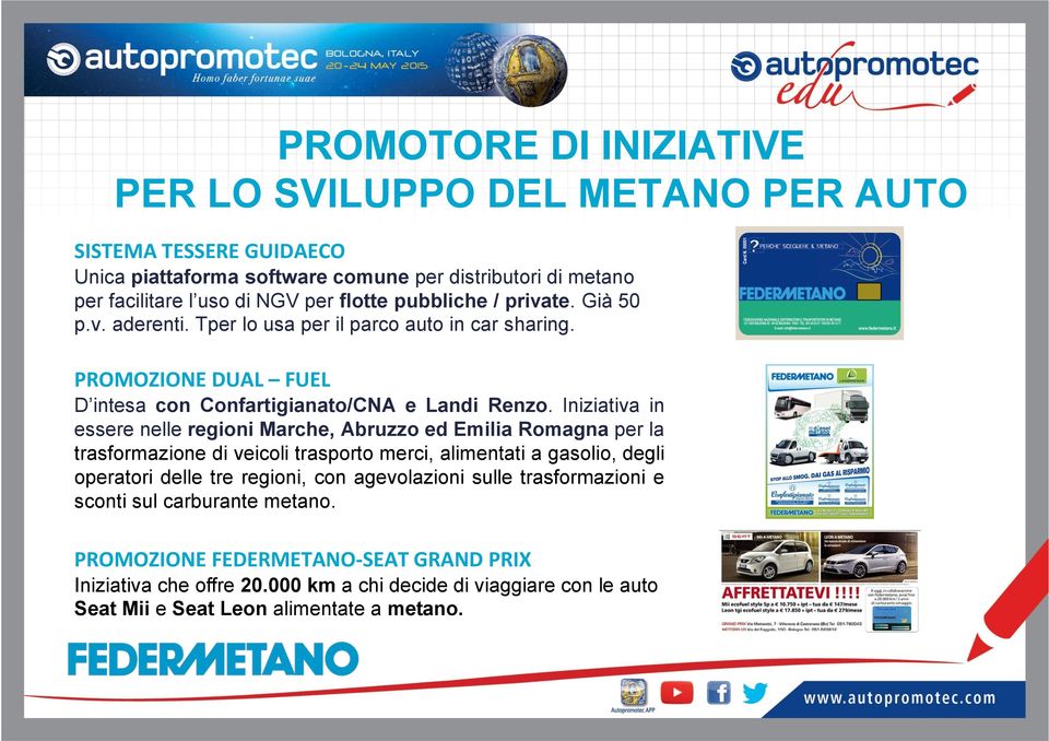 Iniziativa in essere nelle regioni Marche, Abruzzo ed Emilia Romagna per la trasformazione di veicoli trasporto merci, alimentati a gasolio, degli operatori delle tre regioni, con