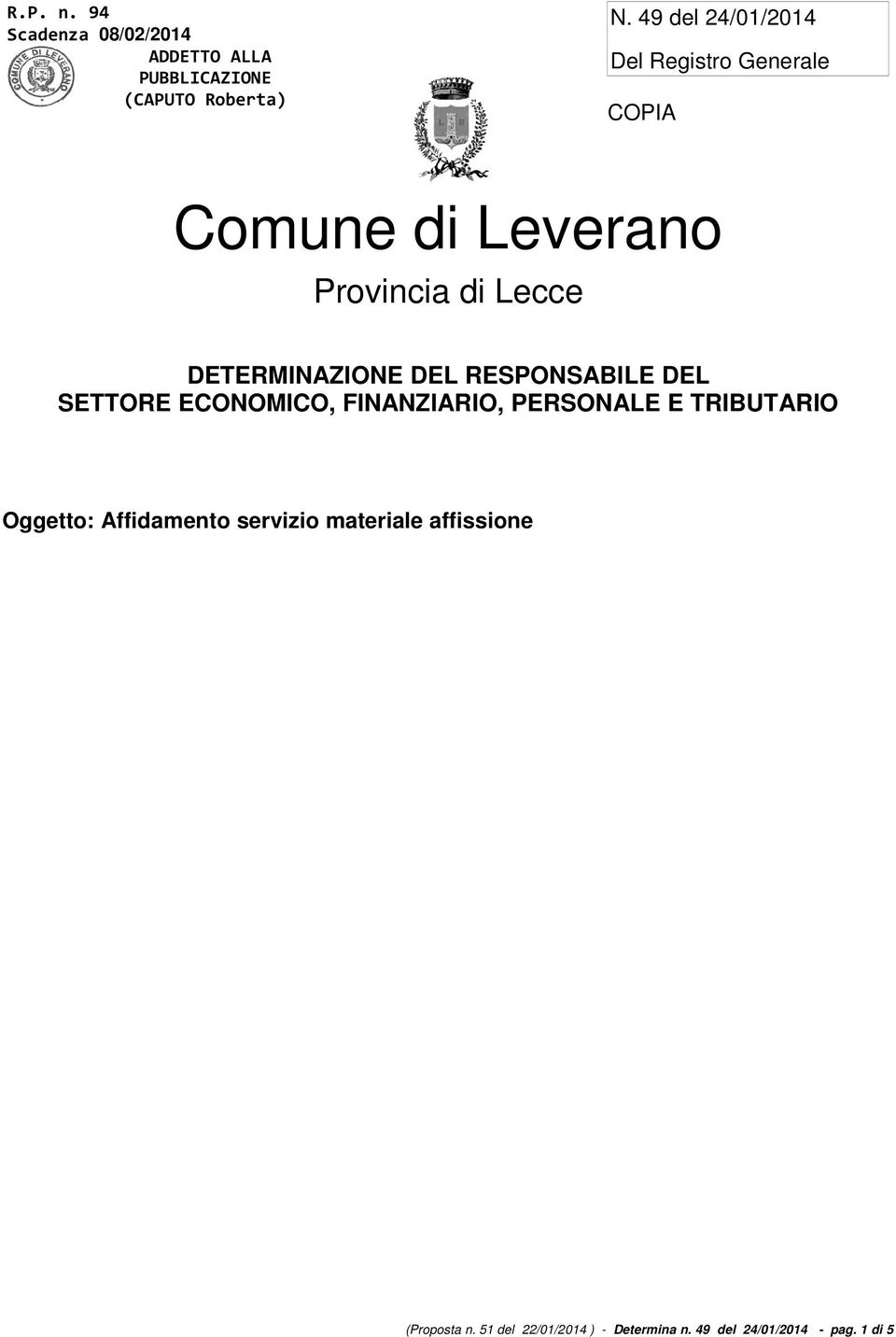 DETERMINAZIONE DEL RESPONSABILE DEL SETTORE ECONOMICO, FINANZIARIO, PERSONALE E TRIBUTARIO