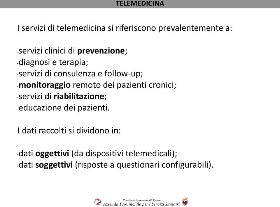 pazienti cronici; servizi di riabilitazione; educazione dei pazienti.