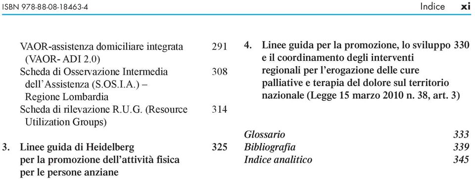 Linee guida di Heidelberg 325 per la promozione dell attività fisica per le persone anziane 4.