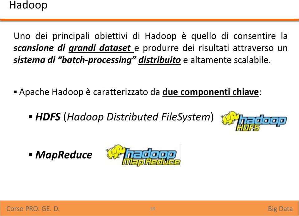 di batch-processing distribuito e altamente scalabile.