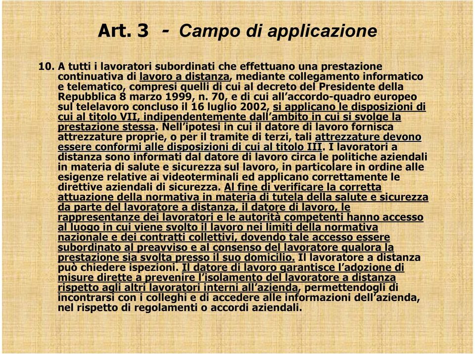 della Repubblica 8 marzo 1999, n.