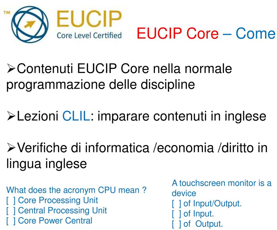 inglese What does the acronym CPU mean?