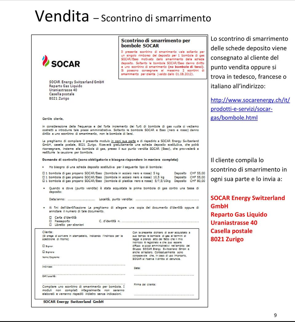 socarenergy.ch/it/ prodotti-e-servizi/socargas/bombole.