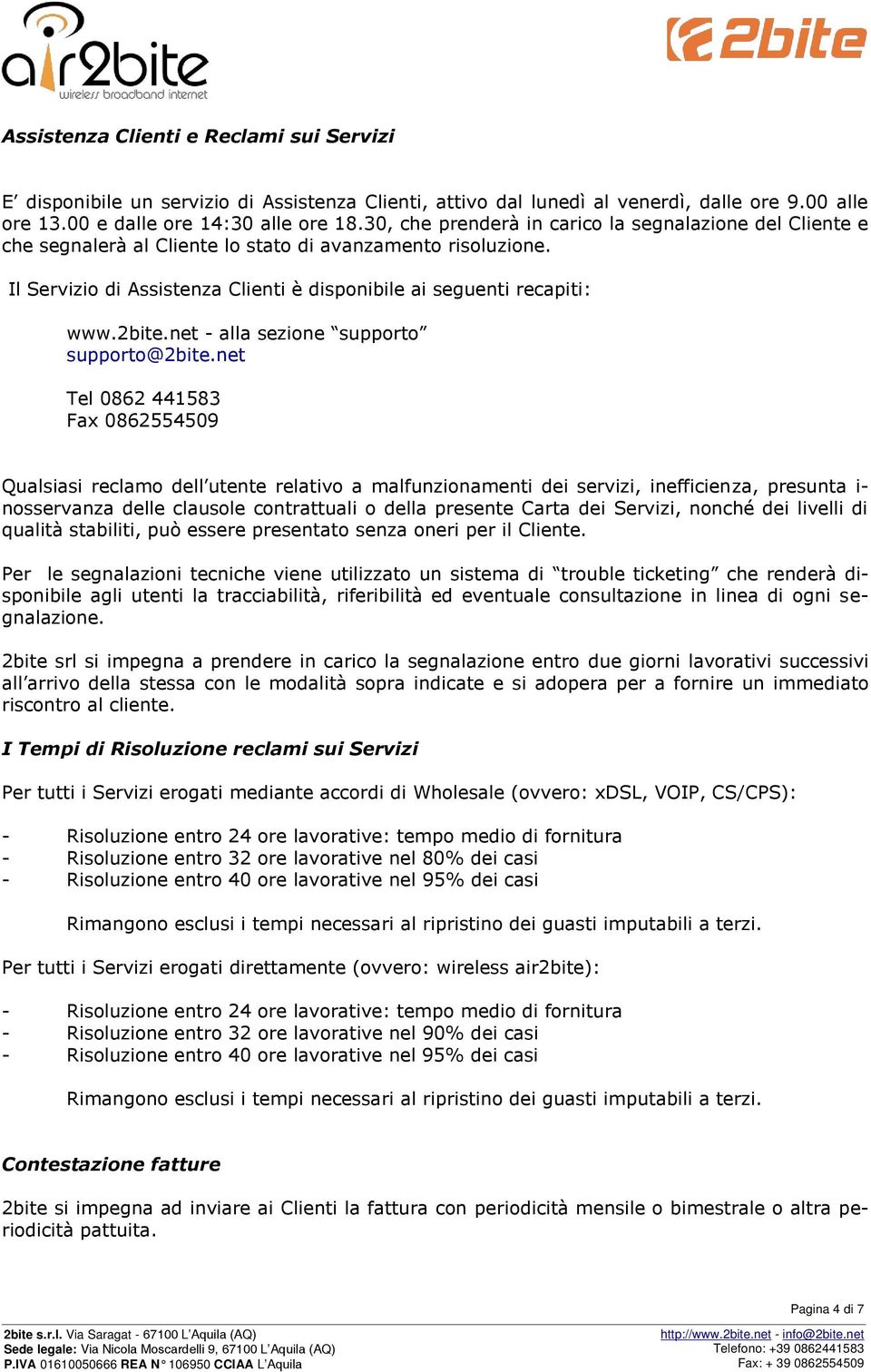 net - alla sezione supporto supporto@2bite.