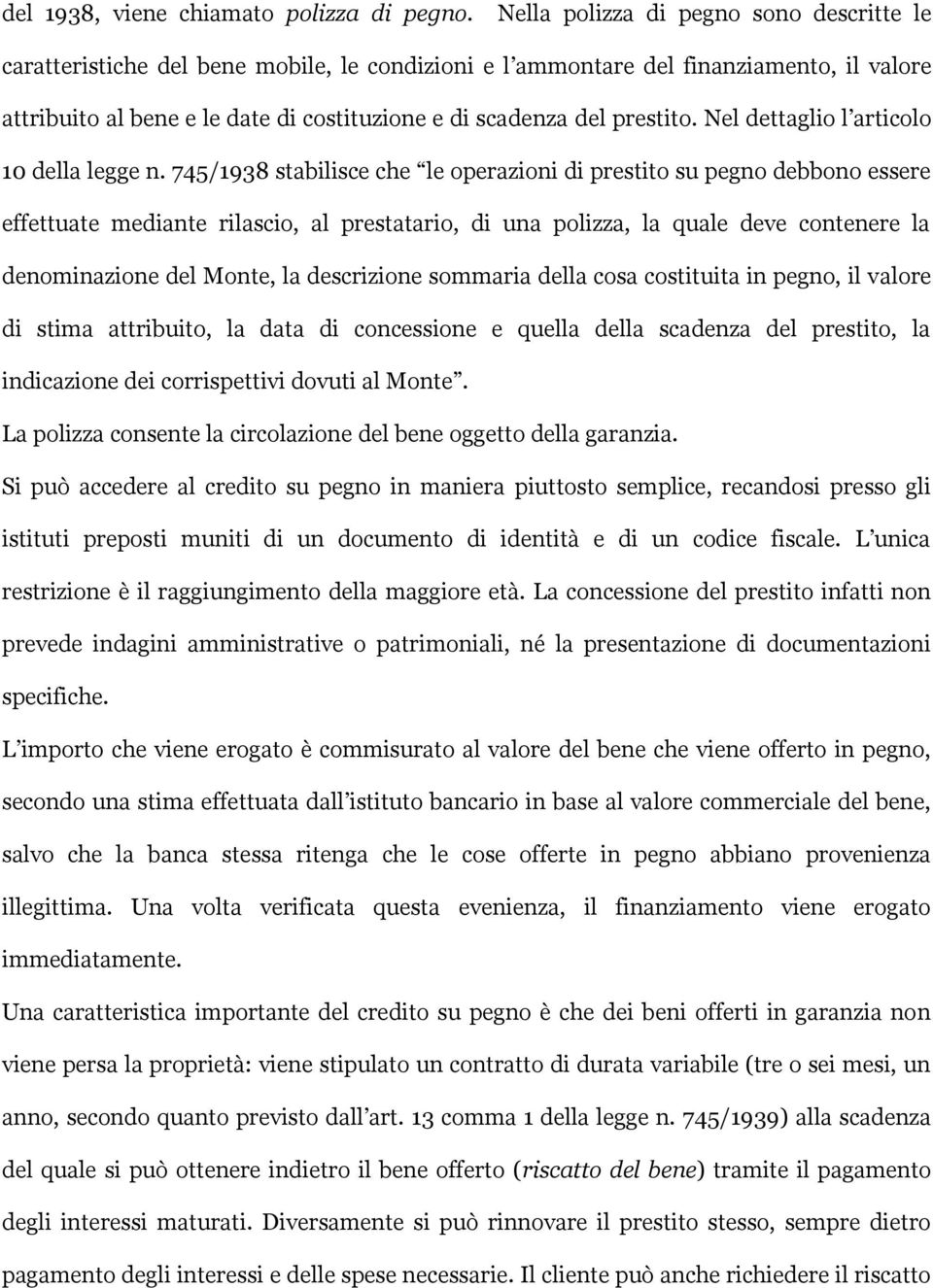 prestito. Nel dettaglio l articolo 10 della legge n.