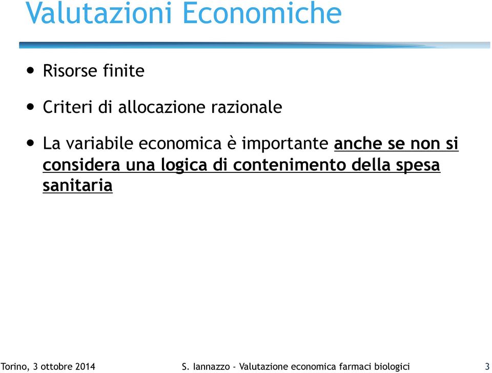 considera una logica di contenimento della spesa sanitaria