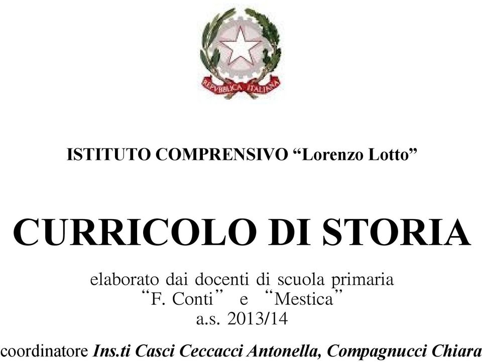F. Conti e Mestica a.s. 2013/14 coordinatore Ins.