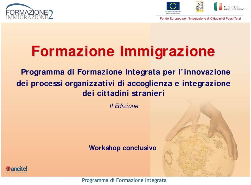 organizzativi di accoglienza e integrazione dei