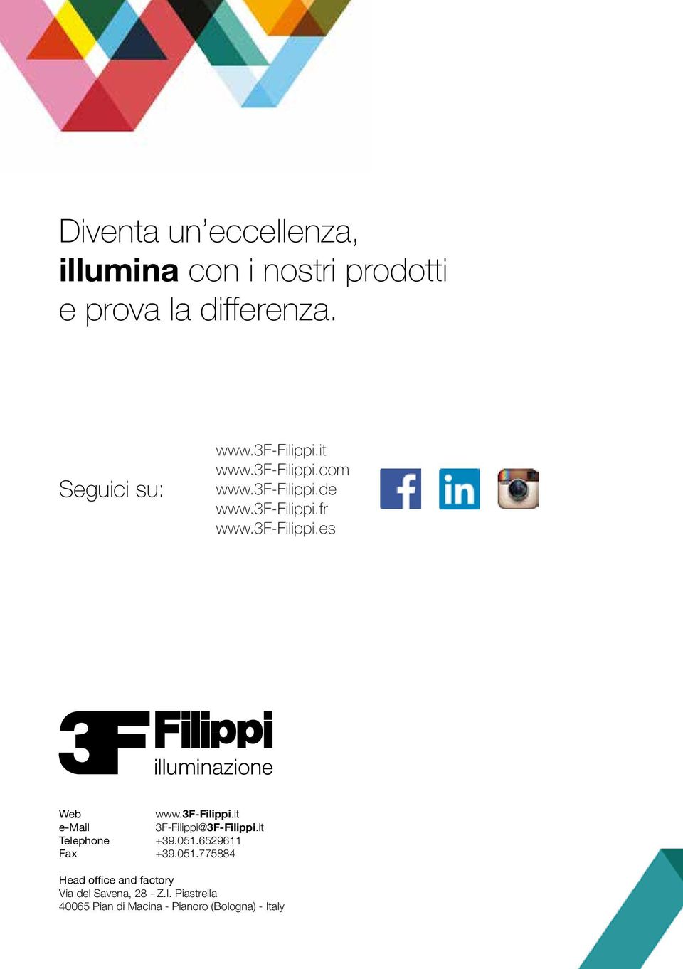 3f-filippi.it e-mail 3F-Filippi@3F-Filippi.it Telephone +39.051.