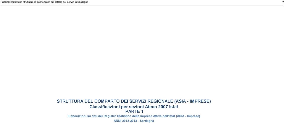 IMPRESE) Classificazioni per sezioni Ateco 2007 Istat PARTE 1 Elaborazioni