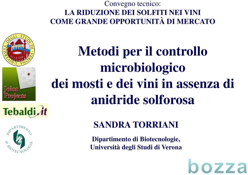 dei mosti e dei vini in assenza di anidride solforosa SANDRA